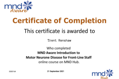 Certificate of Completion in MND Aware Introduction to Motor Neurone Disease for Front-Line Staff from Motor Neurone Disease NSW awarded to Trent Renshaw.
