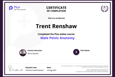 Physiopedia Plus Certificate of Completion in Male Pelvic Anatomy awarded to Trent Renshaw.