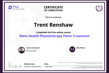 Physiopedia Plus Certificate of Completion in Men’s Health Physiotherapy Pelvic Treatment awarded to Trent Renshaw.